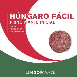 Hungaro Facil  Aprende Sin Esfuerzo ..., Lingo Wave