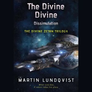 The Divine Dissimulation Male Narration, Martin Lundqvist