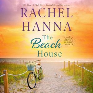 The Beach House, Rachel Hanna