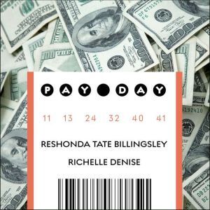Pay Day, Reshonda Tate Billingsley