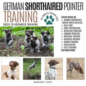 GERMAN SHORTHAIRED POINTER TRAINING, Margaret Davis