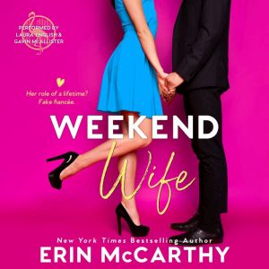 Weekend Wife, Erin McCarthy