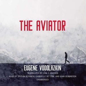 The Aviator, Eugene Vodolazkin