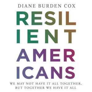 Resilient Americans, Diane Burden Cox