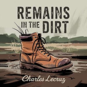 Remains in the Dirt