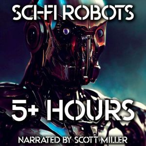 SciFi Robots  10 Science Fiction Sh..., Philip K. Dick