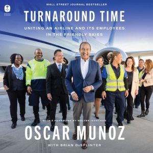Turnaround Time, Oscar Munoz