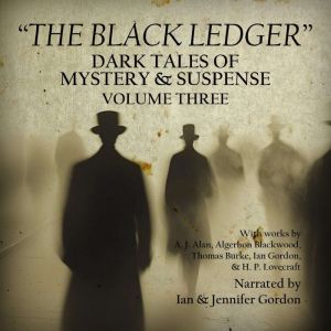 The Black Ledger Dark Tales of Myste..., A. J. Alan