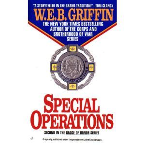 Special Operations, W.E.B. Griffin