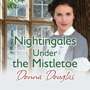 Nightingales Under the Mistletoe, Donna Douglas