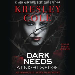 Dark Needs at Nights Edge, Kresley Cole