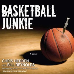 Basketball Junkie, Chris Herren