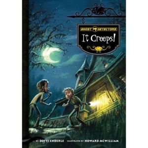 Ghost Detectors Book 1:: It Creeps!