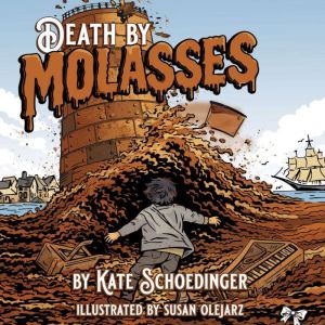 Death By Molasses, Kate Schoedinger