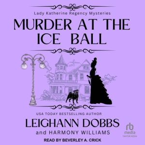 Murder at the Ice Ball, Leighann Dobbs