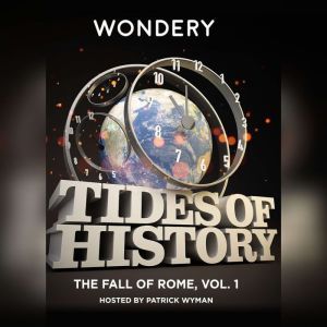 Tides of History: The Fall of Rome, Vol. 1, Unknown