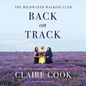 The Wildwater Walking Club Back on T..., Claire Cook