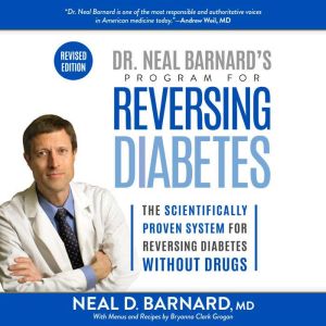 Dr. Neal Barnards Program for Revers..., Neal Barnard