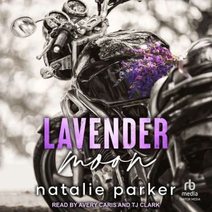 Lavender Moon, Natalie Parker