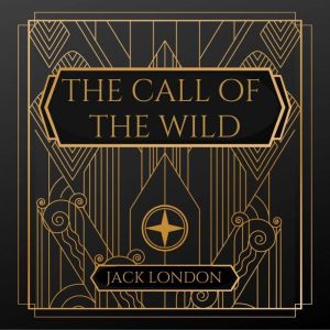 The Call of the Wild, Jack London