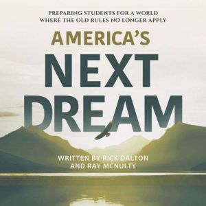 Americas Next Dream, Rick Dalton