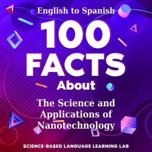 100 Facts About The Science and Appli..., ScienceBased Language Learning Lab