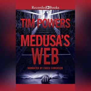 Medusas Web, Tim Powers