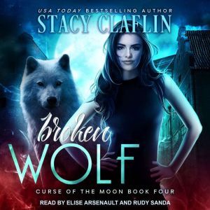 Broken Wolf, Stacy Claflin