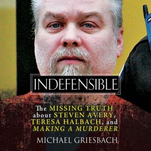 Indefensible, Michael Griesbach