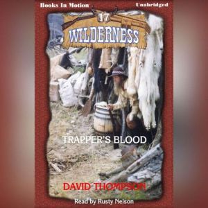 Trappers Blood, David Thompson