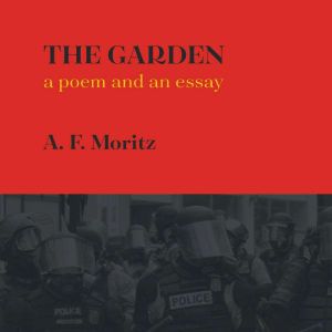 The Garden: a poem and an essay