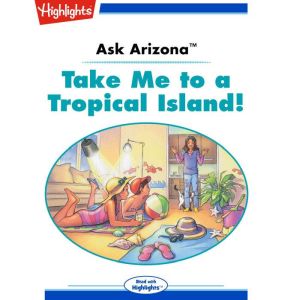 Take Me to a Tropical Island!, Lissa Rovetch