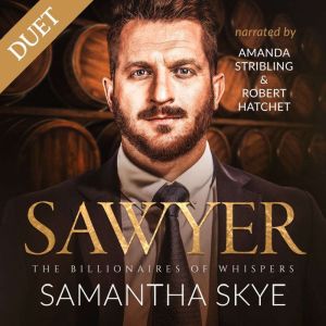 Sawyer: A Small Town Billionaire Romance
