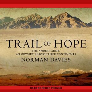 Trail of Hope, Norman Davies