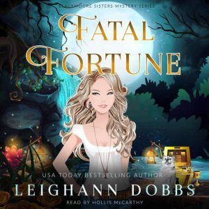 Fatal Fortune, Leighann Dobbs