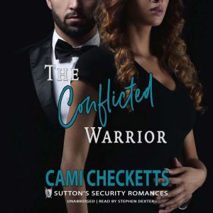 The Conflicted Warrior, Cami Checketts