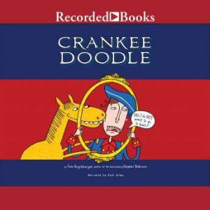 Crankee Doodle, Tom Angleberger
