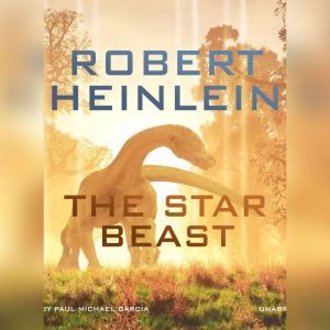 The Star Beast, Robert A. Heinlein