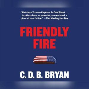 Friendly Fire, C.D.B. Bryan