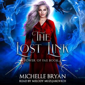 Lost Link, Michelle Bryan