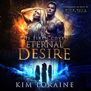 Eternal Desire, Kim Loraine