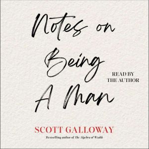 Notes on Being a Man
