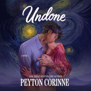 Undone, Peyton Corinne