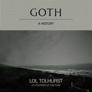 Goth, Lol Tolhurst