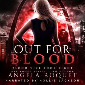 Out for Blood, Angela Roquet