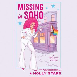 Missing in Soho, Holly Stars