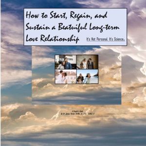 How to Start, Regain, and Sustain a B..., Dr. James Parker Griffin