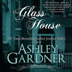 The Glass House, Ashley Gardner
