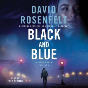 Black and Blue, David Rosenfelt