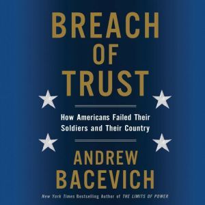 Breach of Trust, Andrew J. Bacevich